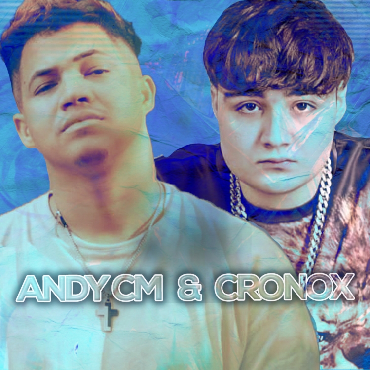 CrOnOx y Andy CM estrenan nuevo tema