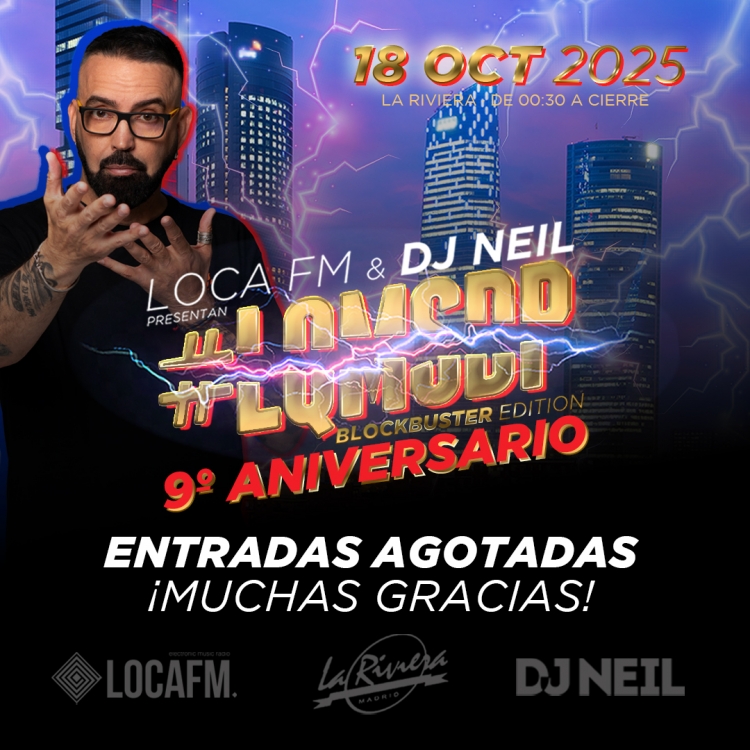 ¡Entradas agotadas para el 9º aniversario de Lo que me sale del pen by DJ Neil en La Riviera!
