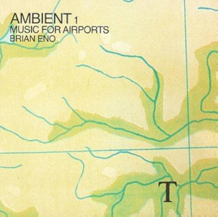 BRIAN ENO – Music for Airports