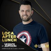 LOCA AFTER LUNCH BY VICENTE BUITRON
