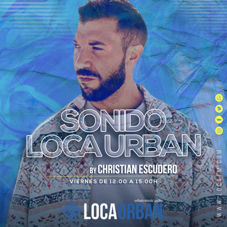 SONIDO LOCA URBAN BY CHRISTIAN ESCUDERO
